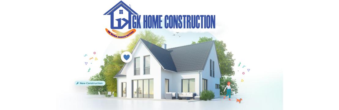 Gkhome Construction